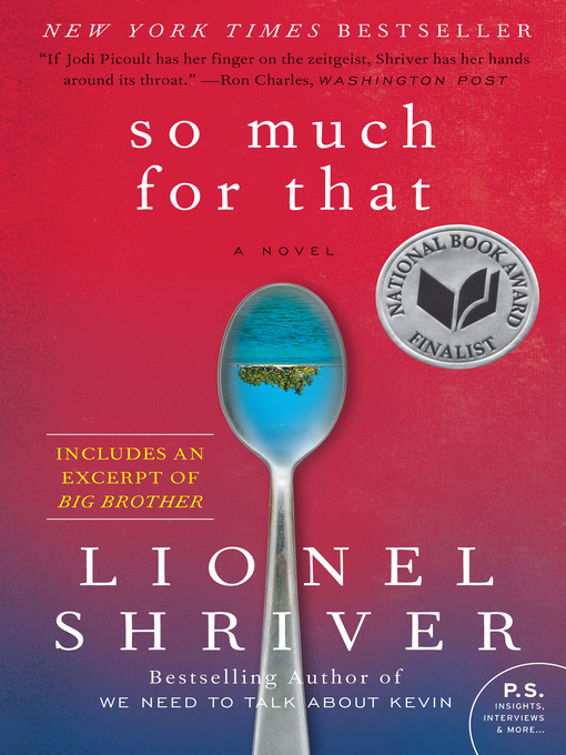 Title details for So Much for That by Lionel Shriver - Available